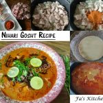 Nihari gosht recipe or Nehari Recipe, Pakistani is one of most favorite and traditional dishes of every Muslim home. Be it mutton, chicken or beef nihari, it can be relished with any kind of meat.