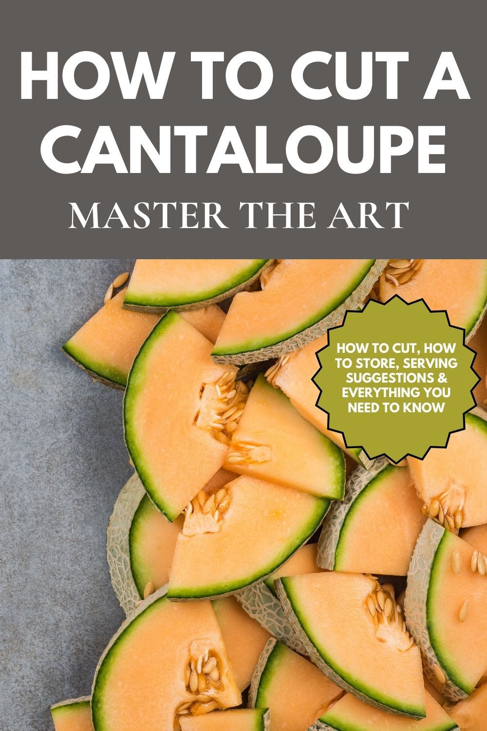 how to cut a cantaloupe pin