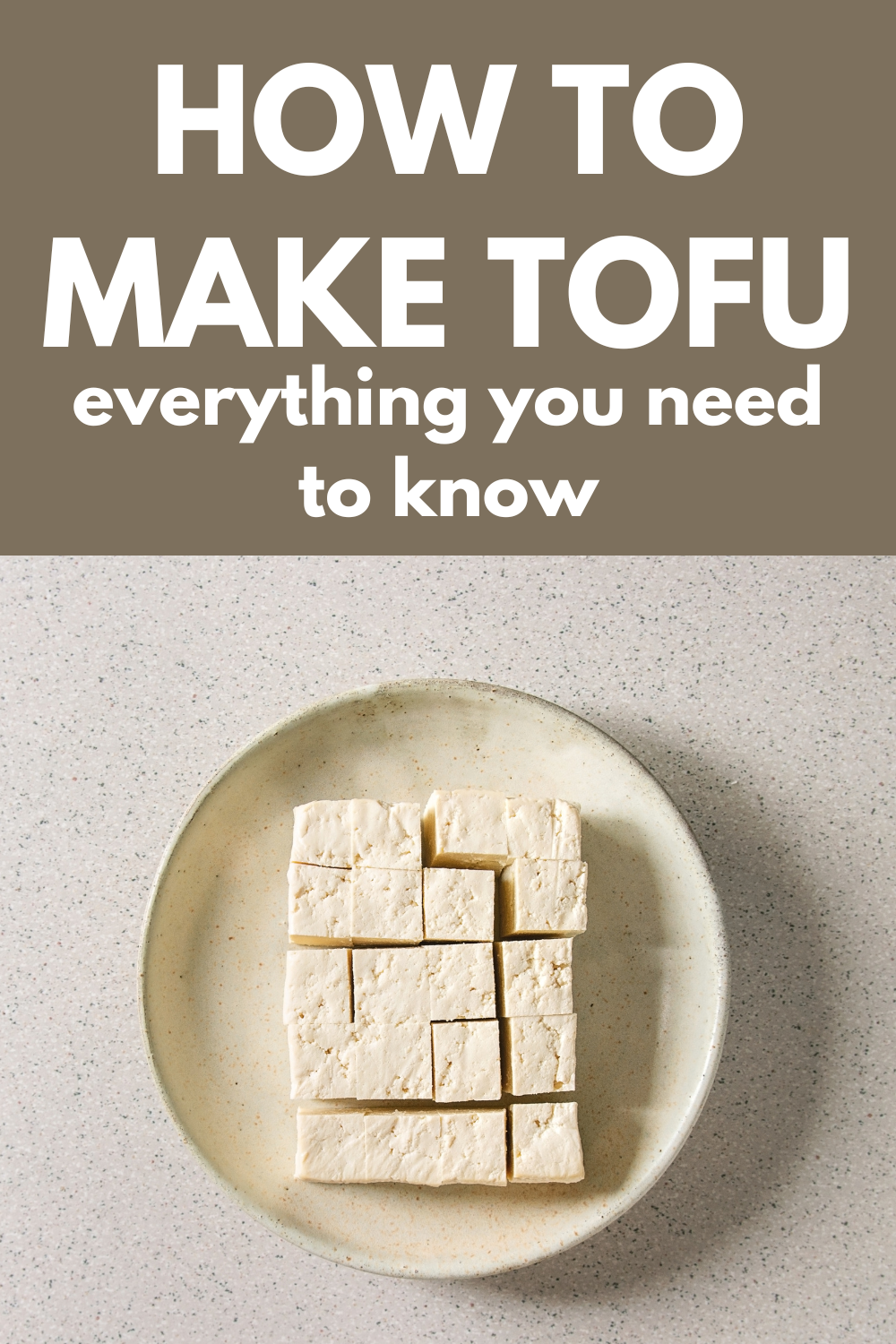 how to make tofu
