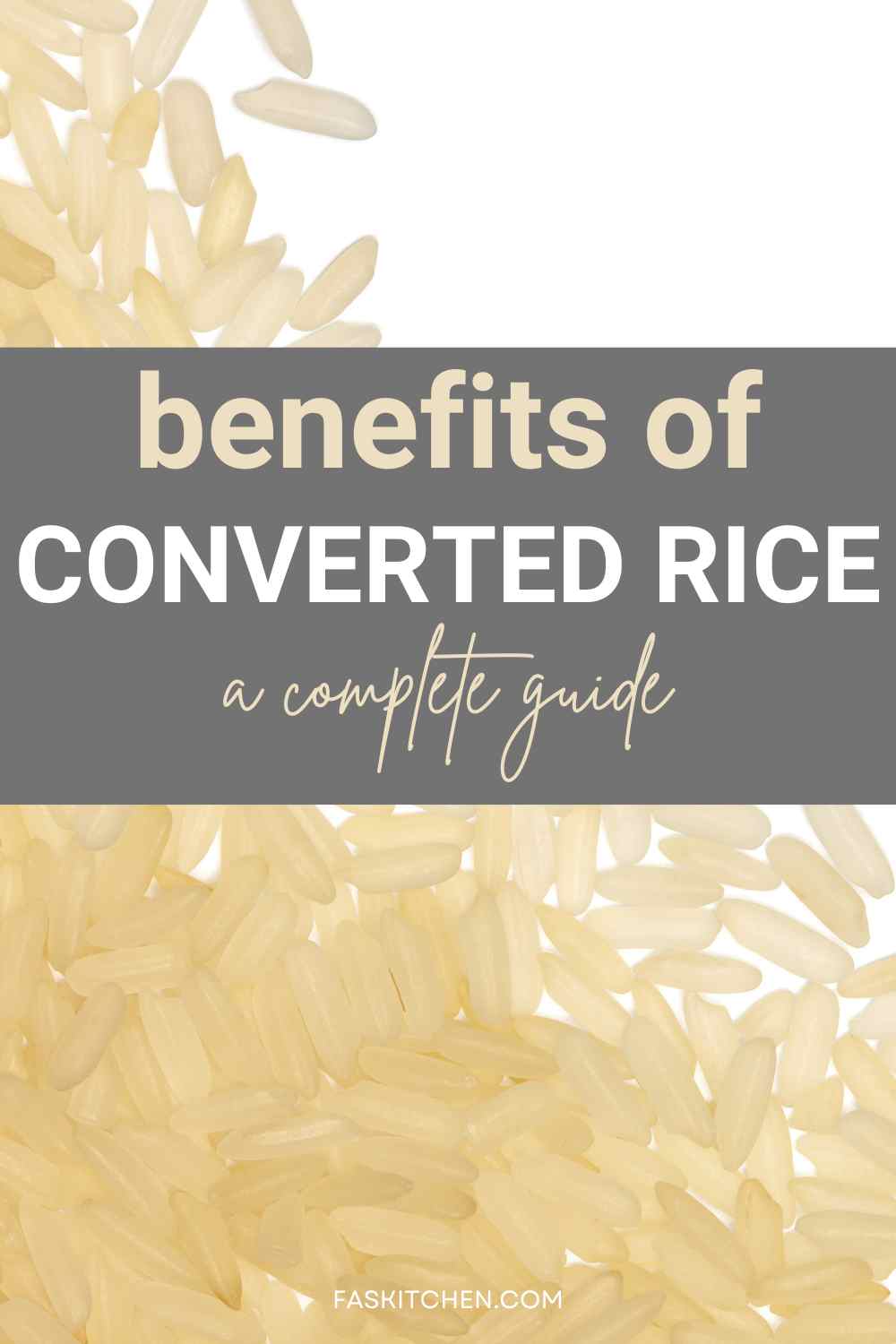 converted rice benefits