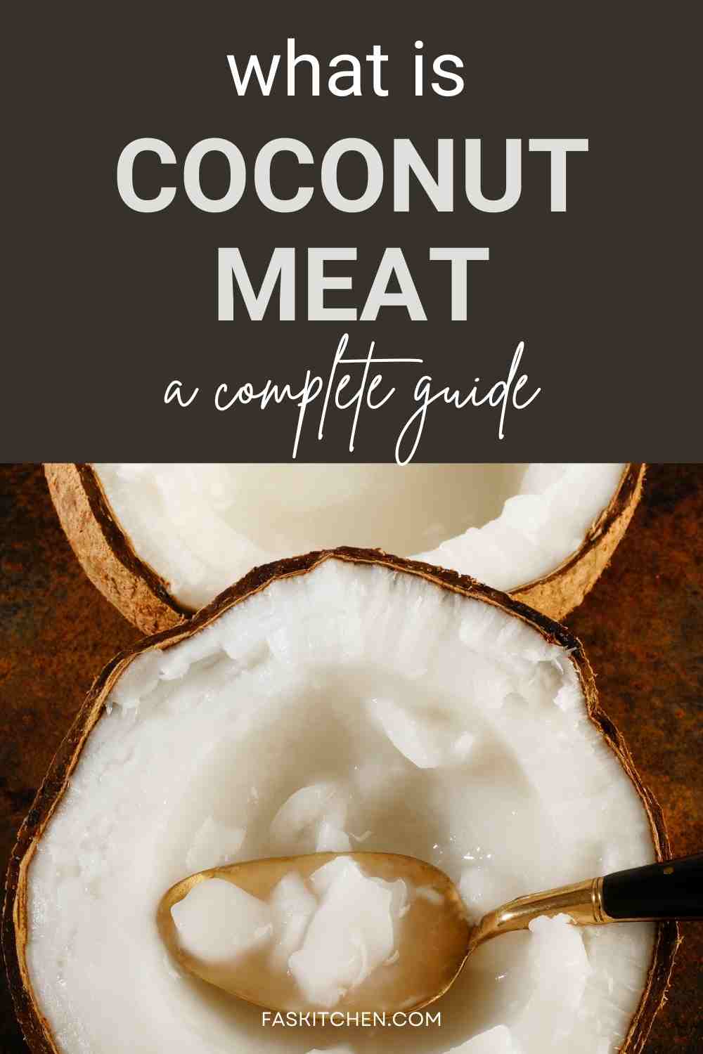 Coconut Meat 101 Nutrition Benefits