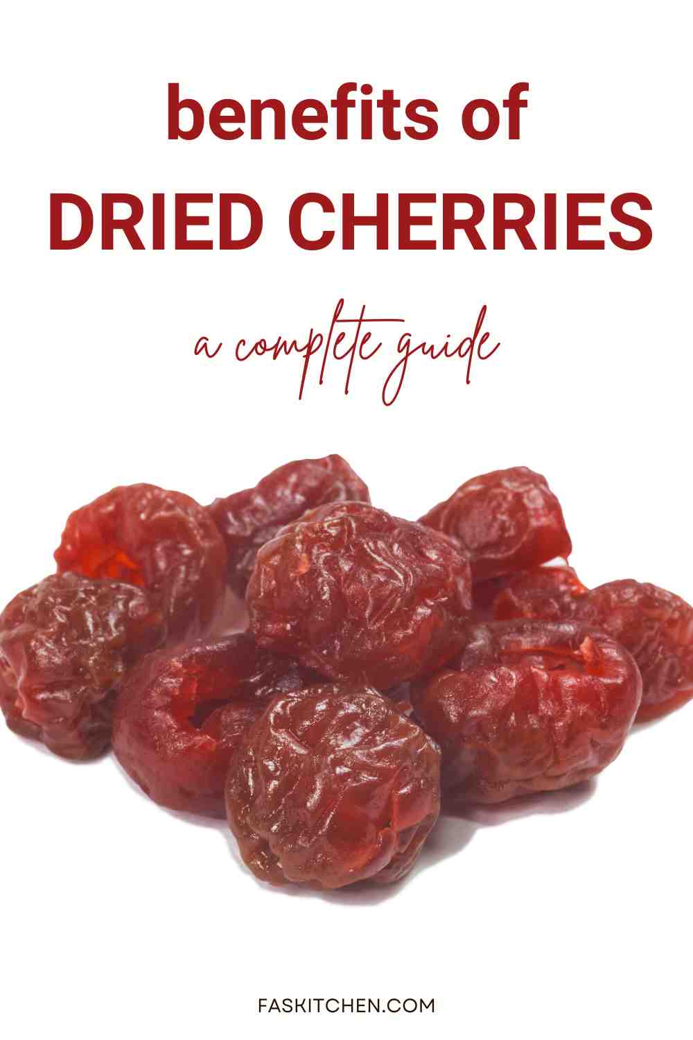 Dried Cherries 101 Nutrition, Benefits, How To Use, Buy, Store Dried