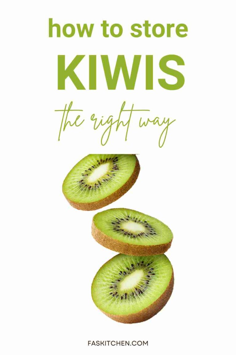 Kiwi 101 Nutrition, Benefits, How To Use, Buy, Store Kiwi A Complete Guide Fas Kitchen