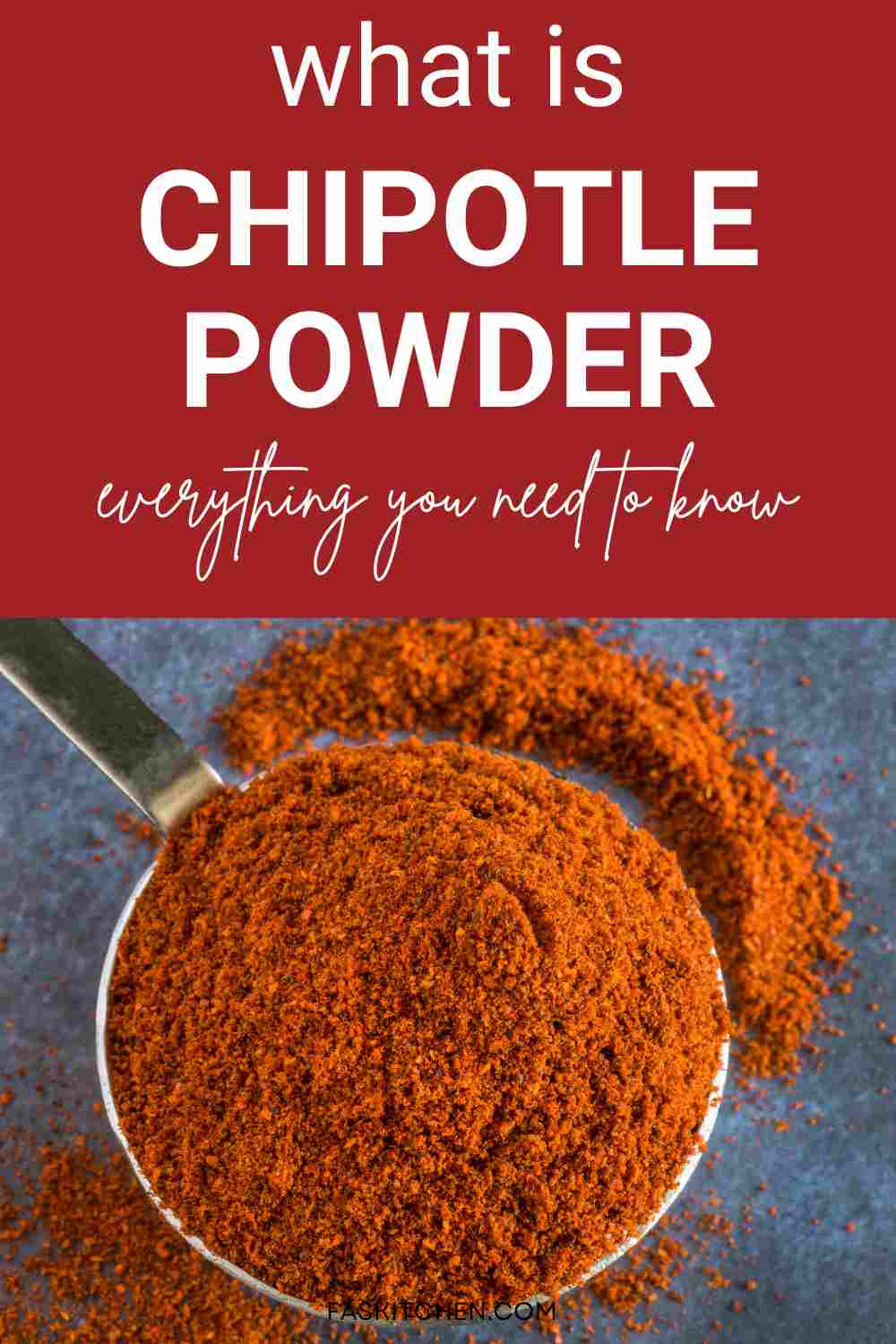 Chipotle Powder 101 Nutrition, Benefits, How To Use, Buy, Store