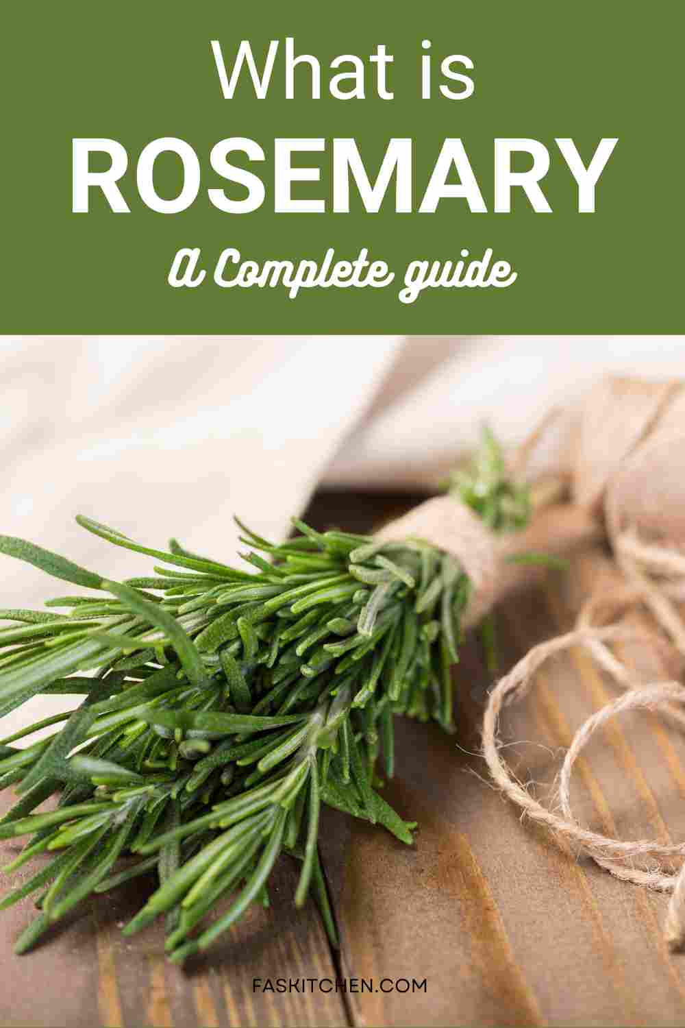 Rosemary 101 Nutrition, Benefits, How To Use, Buy, Store Rosemary A
