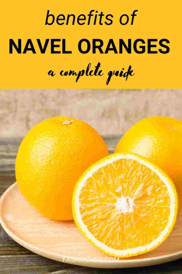 Navel Oranges 101 Nutrition, Benefits, How To Use, Buy, Store Navel